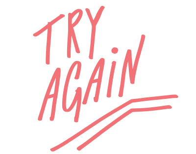 Try Again